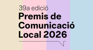 Inici del període per a la presentació de candidatures als Premis de Comunicació Local 2026